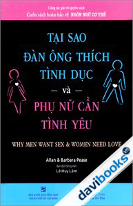 Tại Sao Đàn Ông Thích Tình Dục Và Phụ Nữ Cần Tình Yêu