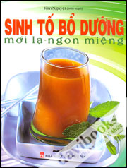 Sinh Tố Bổ Dưỡng Mới Lạ, Ngon Miệng