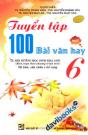 Tuyển Tập 100 Bài Văn Hay 6