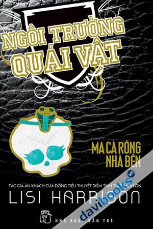 Ngôi Trường Quái Vật Tập 2 Ma Cà Rồng Nhà Bên 