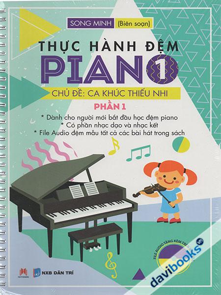 Thực Hành Đệm Piano - Chủ Đề Ca Khúc Thiếu Nhi (Phần 1)