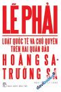 [Davibooks] Lẽ Phải, Luật Quốc Tế Và Chủ Quyền Trên Hai Quần Đảo Hoàng Sa Và Trường Sa