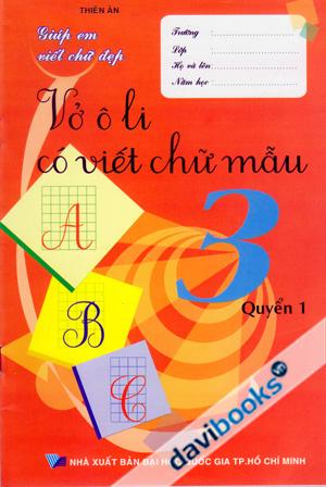Vở Ô Li Có Viết Chữ Mẫu 3 Quyển 1