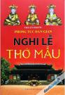 Nghi Lễ Thờ Mẫu Nghi Lễ Thờ Mẫu