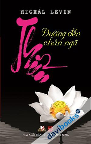 Thiền Đường Đến Chân Ngã