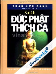Sự Tích Đức Phật Thích Ca