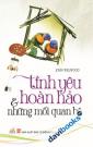 Tình Yêu Hoàn Hảo Và Những Mối Quan Hệ