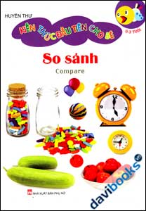 Kiến Thức Đầu Tiên Cho Bé (So Sánh)