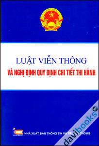 Luật Viễn Thông Và Nghị Định Quy Định Chi Tiết Thi Hành