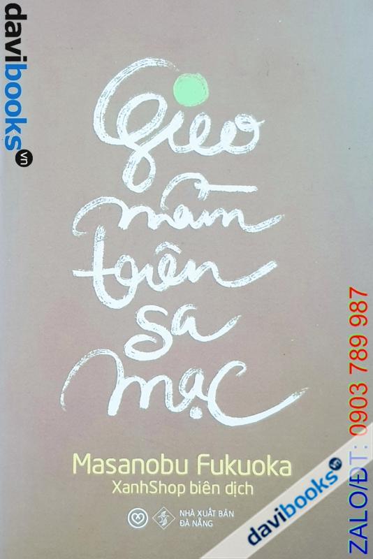 Gieo Mầm Trên Sa Mạc – Masanobu Fukuoda