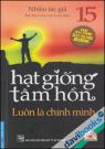 Hạt Giống Tâm Hồn Luôn Là Chính Mình Tập 15