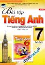 Bài Tập Tiếng Anh Cơ Bản Nâng Cao 7 (Tập 1 Tập 2)
