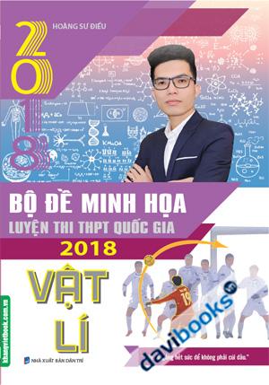 Bộ Đề Minh Họa Luyện Thi THPT Quốc Gia 2018 Vật Lí