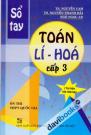 Sổ Tay Toán Lí Hóa Cấp 3