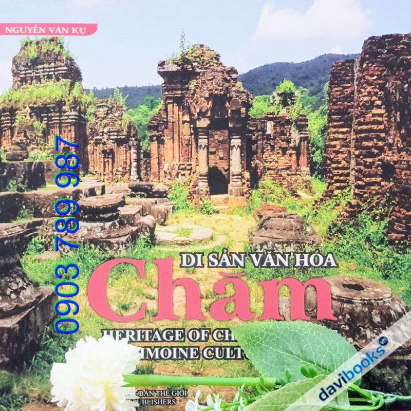 [Sách Ảnh] Di Sản Văn Hóa Chăm (Bản In 2019)