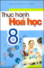 Thực Hành Hóa Học 8