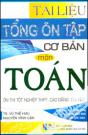 Tài Liệu Tổng Ôn Tập Cơ Bản Môn Toán