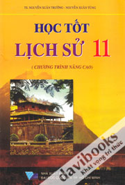 Học Tốt Lịch Sử 11 Chương Trình Nâng Cao