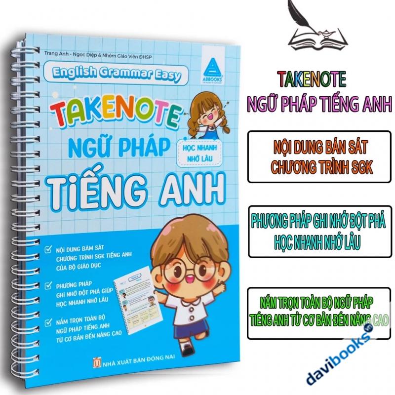 Ngữ Pháp Tiếng Anh Takenote – Học Nhanh Nhớ Lâu