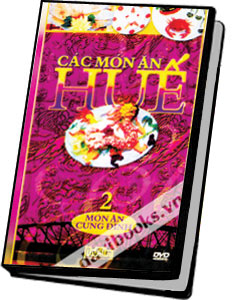 Các Món Ăn Huế Món Ăn Cung Đình
