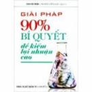 Giải Pháp 90% Bí Quyết Để Kiếm Lợi Nhuận Cao