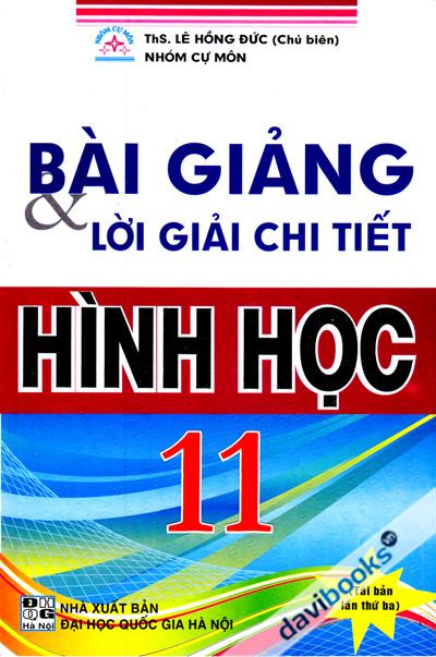 Bài Giảng Và Lời Giải Chi Tiết Hình Học 11