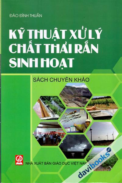 Kỹ Thuật Xử Lý Chất Thải Rắn Sinh Hoạt