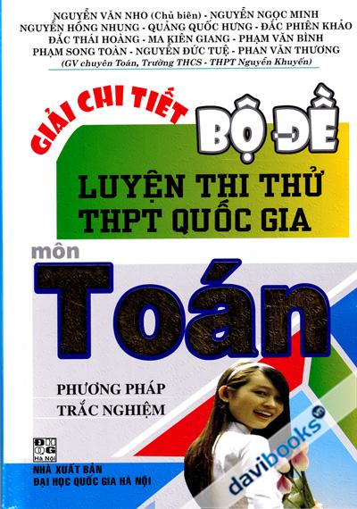 Giải Chi Tiết Bộ Đề Luyện Thi Thử THPT Quốc Gia Môn Toán Phương Pháp Trắc Nghiệm