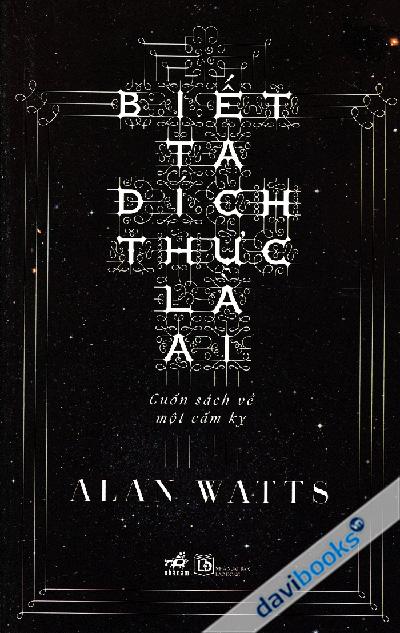 Biết Ta Đích Thực Là Ai