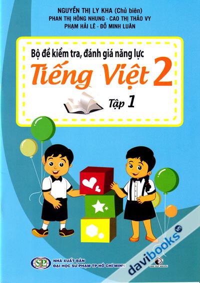 Bộ Đề Kiểm Tra Đánh Giá Năng Lực Tiếng Việt 2 Tập 1