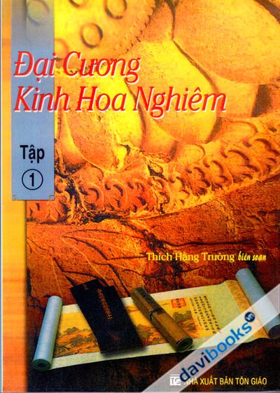 [Kinh Phật] Đại Cương Kinh Hoa Nghiêm Tập 1