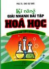 Kĩ Năng Giải Nhanh Bài Tập Hóa Học Thi Vào Lớp 10 Chuyên Hóa Kĩ Năng Giải Nhanh Bài Tập Hóa Học Thi Vào Lớp 10 Chuyên Hóa