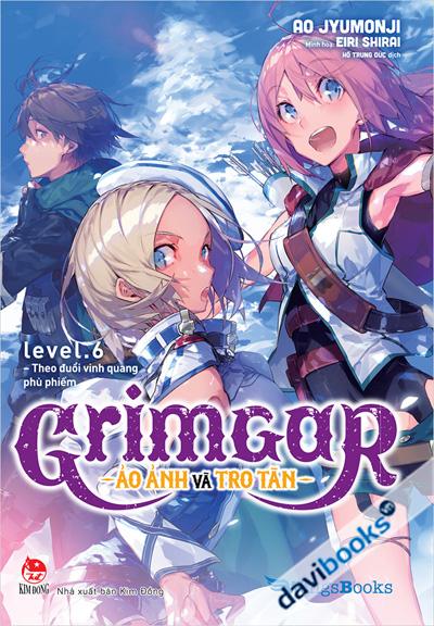 Grimgar - Ảo Ảnh Và Tro Tàn Tập 6
