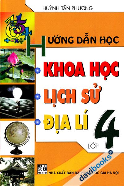 Hướng Dẫn Học Khoa Học Lịch Sử Địa Lí Lớp 4