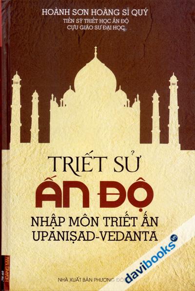 Triết Sử Ấn Độ - Nhập Môn Triết Ấn Upanisad - Vedanta