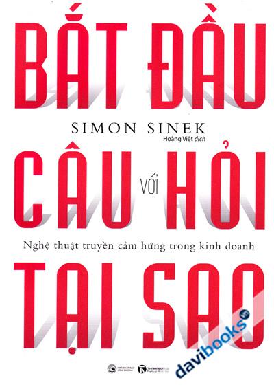 Bắt Đầu Với Câu Hỏi Vì Sao