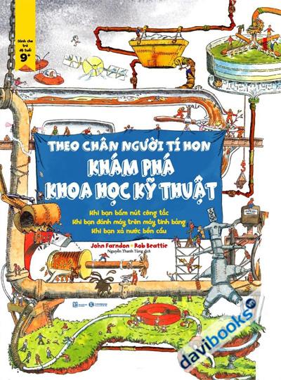 Theo Chân Người Tí Hon - Khám Phá Khoa Học Kỹ Thuật