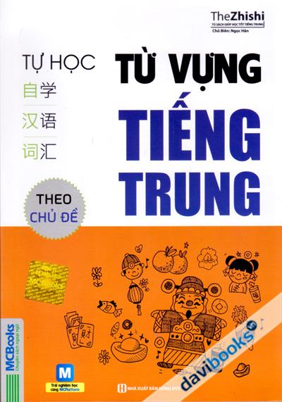 Tự Học Từ Vựng Tiếng Trung Theo Chủ Đề