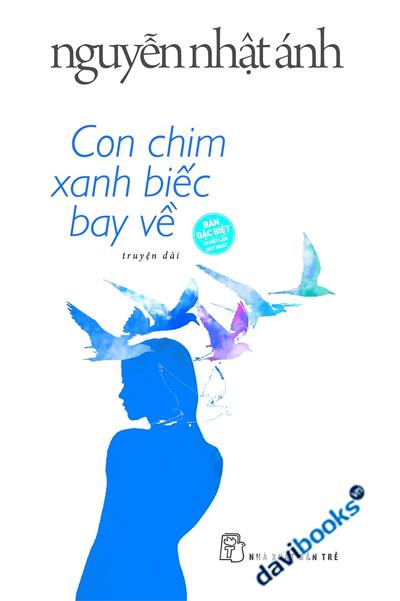 Con Chim Xanh Biếc Bay Về (Bìa Cứng)