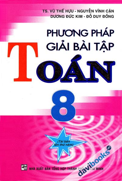Phương Pháp Giải Bài Tập Toán 8