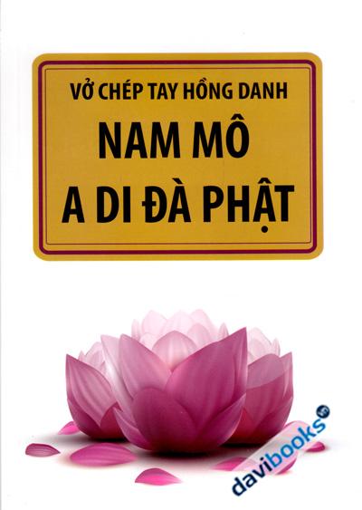 Vở Chép Tay Hồng Danh - Nam Mô A Di Đà Phật