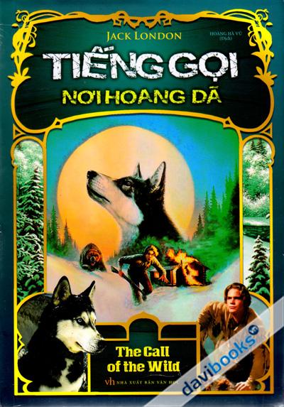 Tiếng Gọi Nơi Hoang Dã (Bìa Mềm)