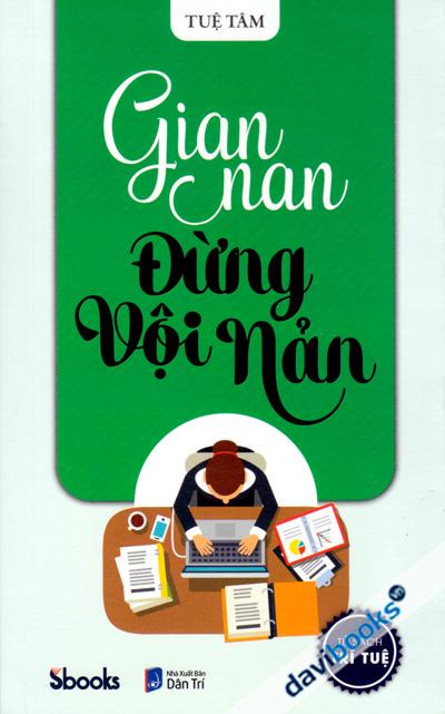 Gian Nan Đừng Vội Nản