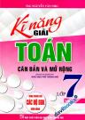 Kĩ Năng Giải Toán Căn Bản Và Mở Rộng Lớp 7 Tập 1