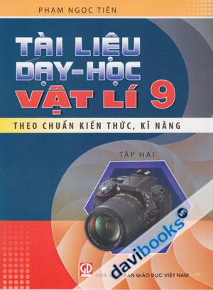 Tài Liệu Dạy Học Vật Lí 9 Theo Chuẩn Kiến Thức Kĩ Năng Tập 2