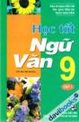 Học Tốt Ngữ Văn 9 (Tập 1)