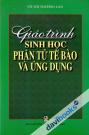 Giáo Trình Sinh Học Phân Tử Tế Bào Và Ứng Dụng