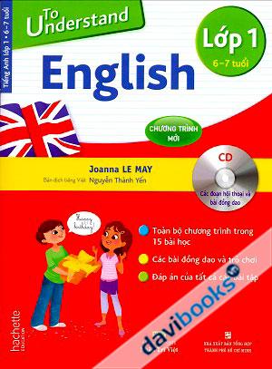 To Understand English Lớp 1 (Kèm 01 CD)