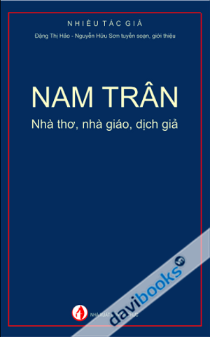 Nam Trân Nhà Thơ Nhà Giáo Dịch Giả