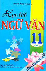 Học Tốt Ngữ Văn 11 Tập 2